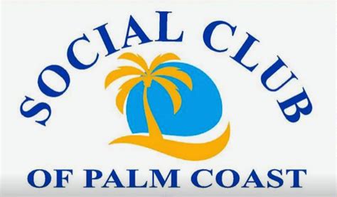 Social club of palm coast calendar  Bar open at Noon DINE & DANCE 6-10 Members* $23 Guests* $29 DANCE 7-10 Members* $7 Guests* $10 Rsvp 386-446-5632